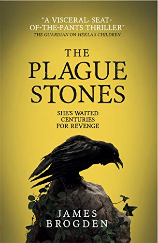 The Plague Stones - James Brogden