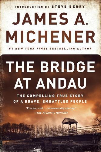 James A. Michener The Bridge at Andau (Tascabile)