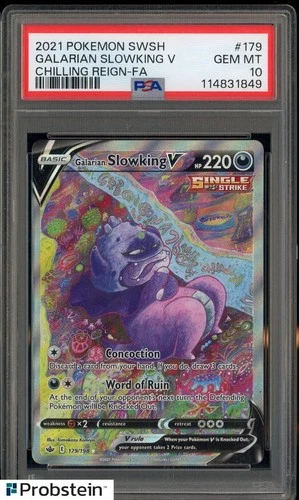 2021 POKEMON SWSH CHILLING REIGN #179 FA GALARIAN SLOWKING V PSA 10