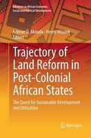 Trajectory Of Land Reform In Post-Colonial African States Adeoye O. Akinola