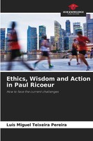 LuíS Miguel Teixeira Pereira | Ethics, Wisdom And Action In Paul Ricoeur | Buch