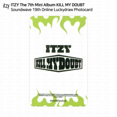 ITZY KILL MY DOUBT Soundwave 19th Online Lucky Draw Photocard ITZY KILL MY DOUBT Soundwave 19th Online Lucky Draw Photocard