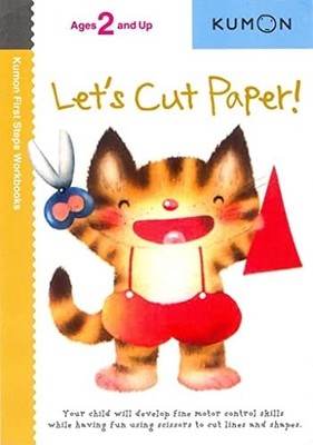 Let's Cut Paper! (Kumon First Steps Workbooks) by Kumon Publishing, Good Book