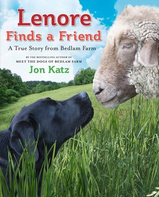 Lenore Finds a Friend: A True Story from Bedlam Farm (My Readers)