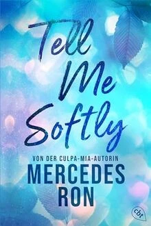 Tell Me Softly: Der Auftakt der sexy New-Adult-Tril... | Buch | Zustand sehr gut - Bild 1 von 2