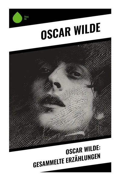 Oscar Wilde: Gesammelte ErzäHlungen Oscar Wilde Taschenbuch 196 S. Deutsch 2023-image