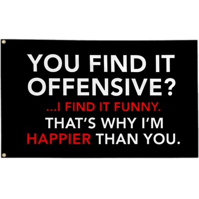 Aroxtms You Find It Offensive I Find It Flag 3x5 Funny Flags for Room Guys Te...