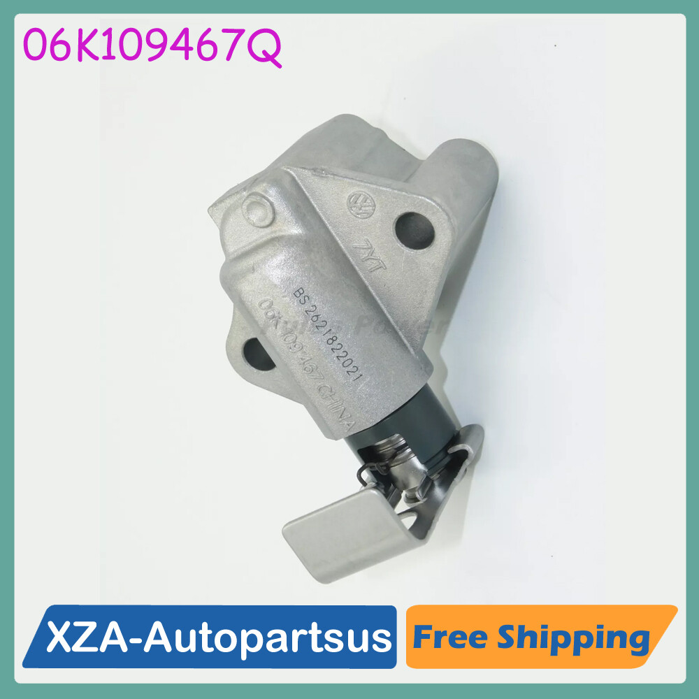 Engine Timing Chain Tensioner 06K109467Q for Audi A4 Q5 VW Jetta
