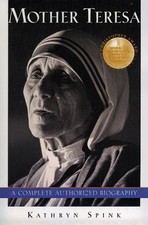 Mother Teresa: A Complete Authorized Biography