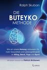 Die Buteyko-Methode von Ralph Skuban (2020, Gebundene Ausgabe)
