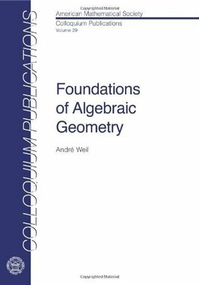 Foundations of Algebraic Geometry Buch American Mathematical Society
