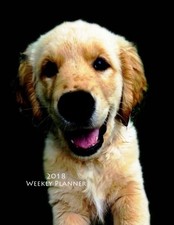 2018 WEEKLY PLANNER: 8.5" X 11" 2018-2019 DOG CAT MONTHLY By Dog And Cat Weekly