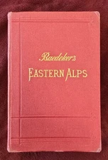 Baedekers EASTERN ALPS HANDBOOK FOR TRAVELLERS 1911 Maps Marbled Page Edges