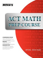 Jeff Kolby (U. A.) | ACT Math Prep Course | Taschenbuch | Englisch (2010)