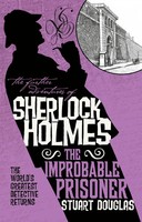 Stuart Douglas | The Further Adventures Of Sherlock Holmes - The Improbable...