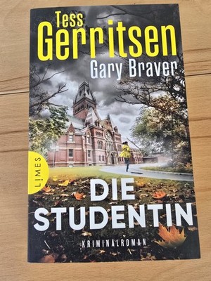 Tess Gerritsen, Gary Braver:  Die Studentin. Taschenbuch