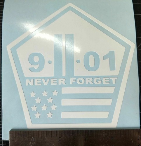 9-11 Never Forget - Vinyl Decal | eBay