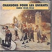 Various Artists - Chansons Pour Enfants (Paris 1928-1943, 2003)