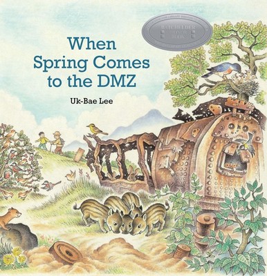 Uk-Bae Lee / When Spring Comes to the DMZ9780874869729