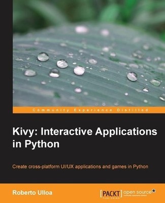 Roberto Ulloa Kivy: Interactive Applications in Python (Taschenbuch)