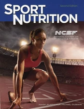 Sport Nutrition: An Introduction to Energy Production and Performance, Ncsf ...