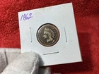 1862 INDIAN HEAD PENNY 🐅
