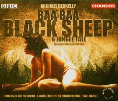 Michael Berkeley: Baa Baa Black Sheep, A Jungle Tale / Daniel, English Nor. - CD
