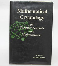 MATHEMATICAL CRYPTOLOGY FOR COMPUTER SCIENTISTS & MATHEMATICIANS Wayne Patterson
