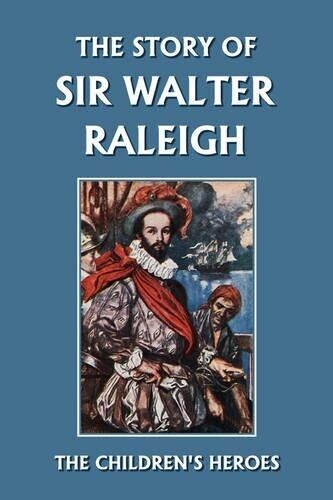 Thumbnail - Margaret Duncan K The Story Of Sir Walter Raleigh (ye (taschenbuch)