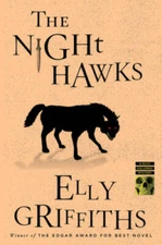 The Night Hawks (Ruth Galloway Mysteries) - Paperback By Griffiths, Elly - GOOD