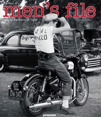 MEN'S FILE: TRACING THE ROOTS OF STYLE By Nick Clements - Hardcover *BRAND NEW*