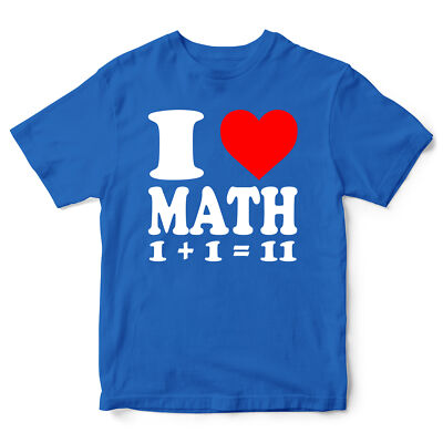 T-Shirt I Love Mathe lustig Mathe Spaß Mathematik Geschenke für Sohn und Tochter Sc...