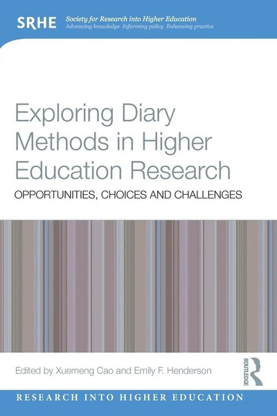 Exploring Diary Methods In Higher Education Research Xuemeng Cao (U. A.) Buch-image