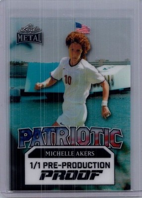 Michelle Akers 2025 Leaf 4th Of July Soccer 1/1 Pre Production Proof