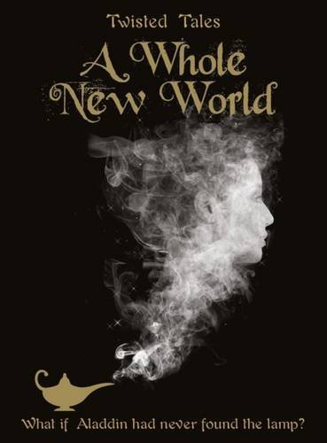 Disney Twisted Tales a Whole New World By Parragon Books