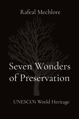 Rafeal Mechlore | Seven Wonders of Preservation | Taschenbuch | Englisch (2023)