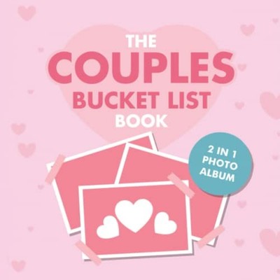 The Couples Bucket List Book: 101 Unique Date Night Ideas and Ac