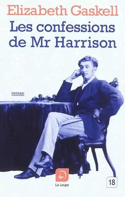 Mr. Harrisons Geständnisse, Elizabeth Gaskell