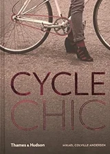 Cycle Chic Hardcover Mikael Colville-Andersen