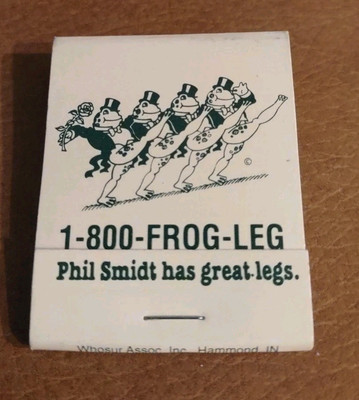 Phil Smidt & Sons Hammond IN Phil Smidt Has Great Legs Matchbook Unstruck