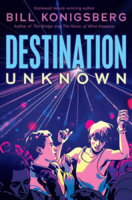 Destination Unknown - Hardcover By Konigsberg, Bill - GOOD
