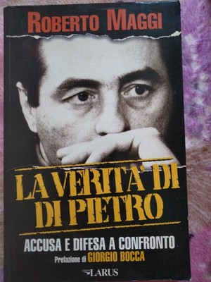 La Vendetta di Di Pietro Anklage und Verteidigung im Vergleich Roberto Maggi Larus 1996