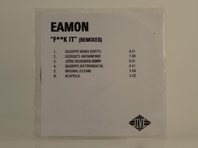 EAMON F**K IT (I DON'T WANT YOU BACK) (D73) 6 Track Promo CD Single including Wh