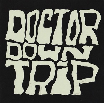 doctor down trip Doctor Down Trip - Doctor Down Trip (CD)