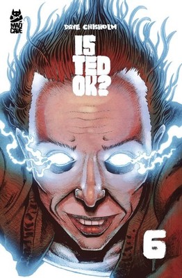 Is Ted Ok #6 (Of 6) Pre Order 7/29/26 Mad Cave Studios