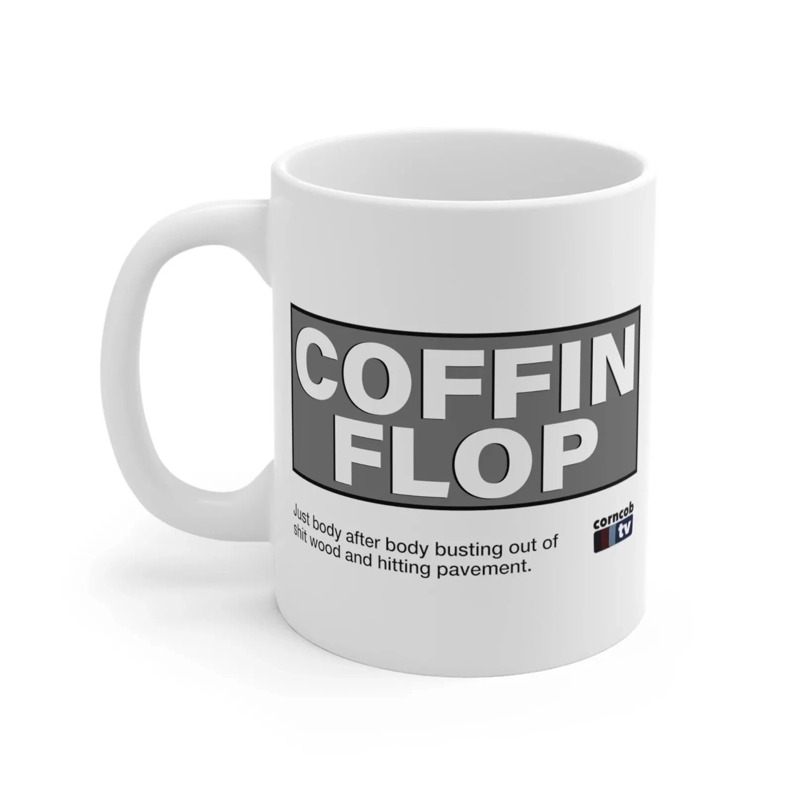Think You Should Leave Coffin Flop Coffee Mug, Funny Tim Robinson Cup