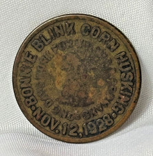 1928 Bonnie Blink Corn Husking Token Widows & Orphans Medal November 12