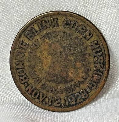 1928 Bonnie Blink Corn Husking Token Widows & Orphans Medal November 12