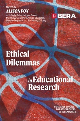 Ethical Dilemmas in Educational Research (Paperback Book)