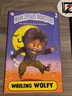 Mark Spears Monsters: The Monster And & The Wolf #1 "Wailing Wolfy" Variant! NM! — photo 1